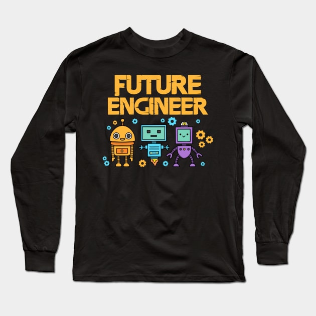 Future engineer with robots Long Sleeve T-Shirt by Shirtttee